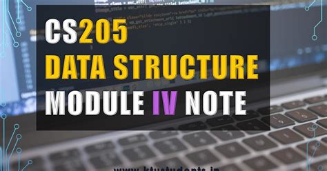 CS205 Data Structure [DS] Module 4 Note | KTU Students - Engineering ...