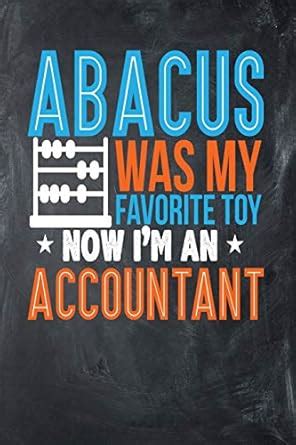 Buy Abacus Was My Favorite Toy, Now I'm An Accountant: Chalkboard, Blue ...
