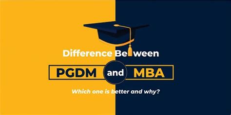 Difference between MBA and PGDM - Which one is better and why?