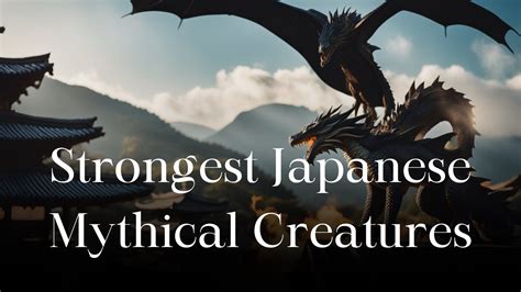 Strongest Japanese Mythical Creatures - Mythical Encyclopedia