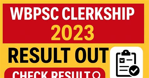 WBPSC Clerkship (Part-I) Examination 2023 Results Declared: 89,821 ...