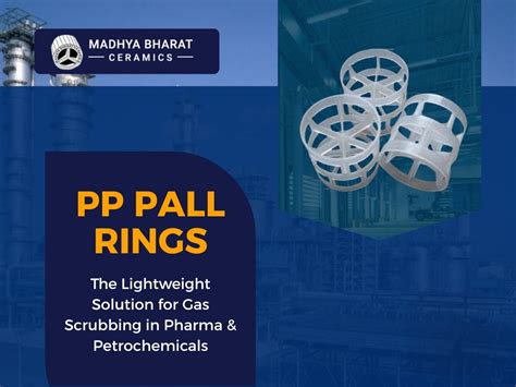 PP Pall Rings: The Lightweight Solution for Gas Scrubbing in Pharma ...
