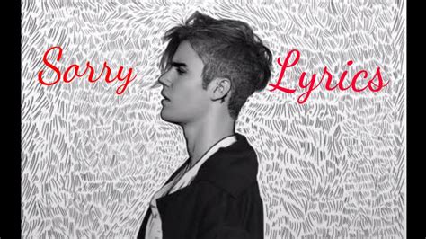 Sorry - Justin Bieber lyrics video - YouTube