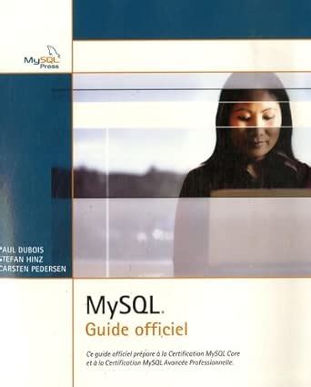 Amazon.in: Buy Mysql 5 - guide officiel mysql nouveaux prix Book Online ...