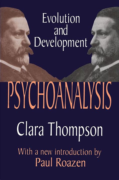 Psychoanalysis: Evolution and Development eBook : Thompson, Clara ...