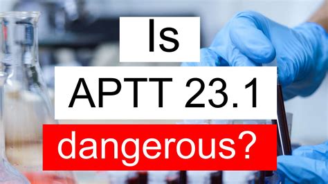 Is APTT 23.1 normal, high or low? What does APTT level 23.1 mean?