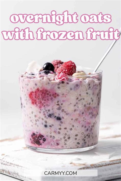 Overnight Oats with Frozen Fruit | Recipe | Overnight oats, Overnight ...