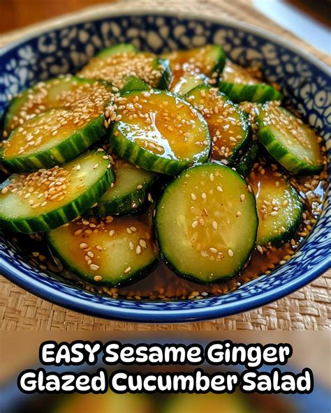 Elara Recipes - SESAME GINGER GLAZED CUCUMBER SALAD Ingredients: * 2 ...