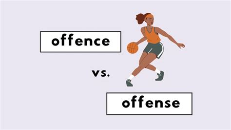 Is the Right Word Offence or Offense? - Phrase Forges