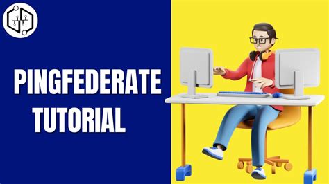 Image result for PingFederate Tutorial