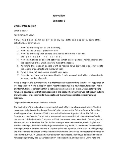 Journalism - Some of the definitions are given below: 1. News is ...