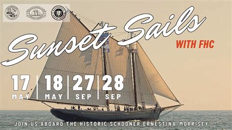Schooner Ernestina-Morrissey Sunset Sails 2025 with FHC, Schooner ...