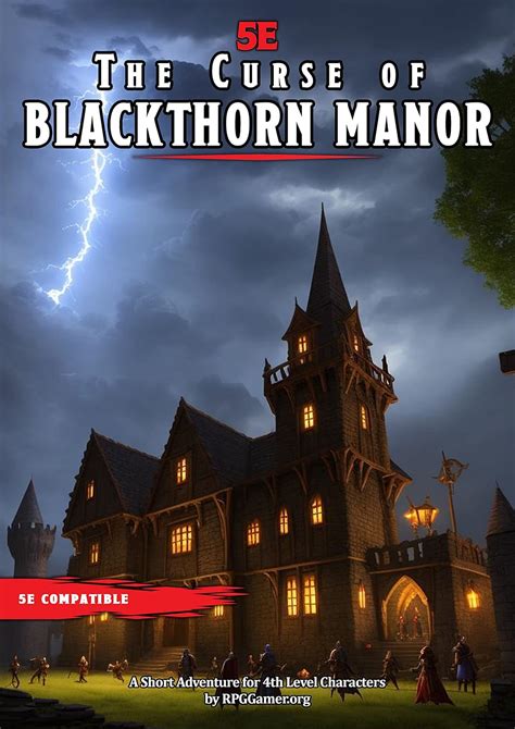 The Curse of Blackthorn Manor: A short adventure for 4th Dungeons and ...