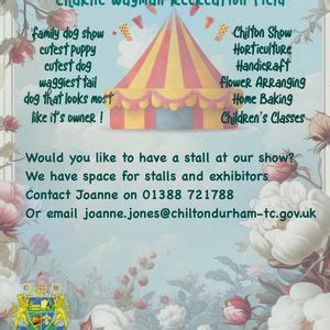Chilton Show, Chilton Town Council, Hutton House, Durham Road, DL17 0HE ...