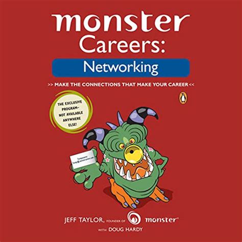Monster Careers: Networking (Audio Download): Jeff Taylor, Doug Hardy ...