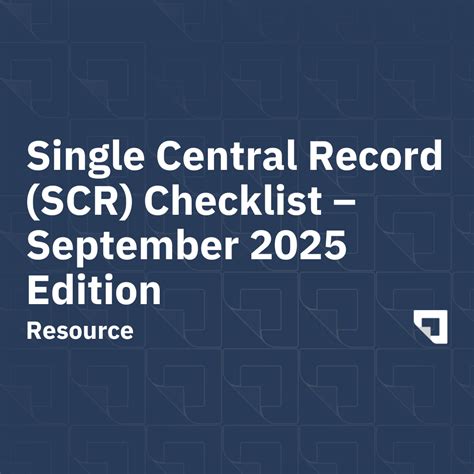 Single Central Record (SCR) Checklist – KCSIE Compliant (September 202 ...