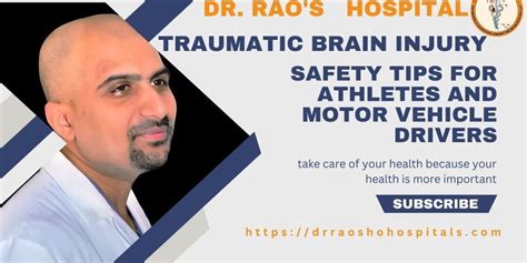 Preventing Traumatic Brain Injuries – Essential Safety Tips