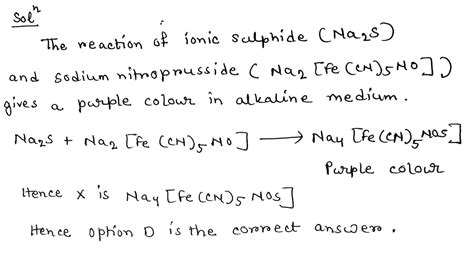 Na2S + Na2[Fe(CN)5NO]→ X (purple color)What is the formula of X?