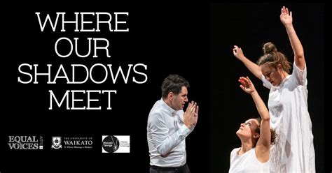 Where Our Shadows Meet - Kirikiriroa Hamilton Performance, Gallagher ...