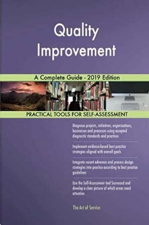 Buy Quality Improvement A Complete Guide - 2019 Edition Book Online at ...