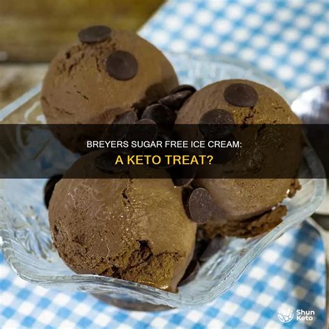 Breyers Sugar Free Ice Cream: A Keto Treat? | ShunKeto