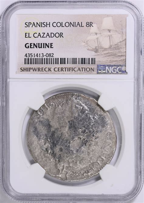Spanish Colonial ND Silver 8 Reales El Cazador Shipwreck NGC Genuine ...