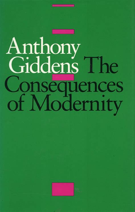 The Consequences of Modernity | Stanford University Press