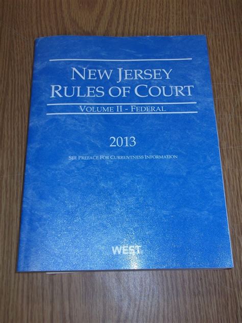 New Jersey Rules of Court , 2013 ed. (Vol. II, New Jersey Court Rules ...