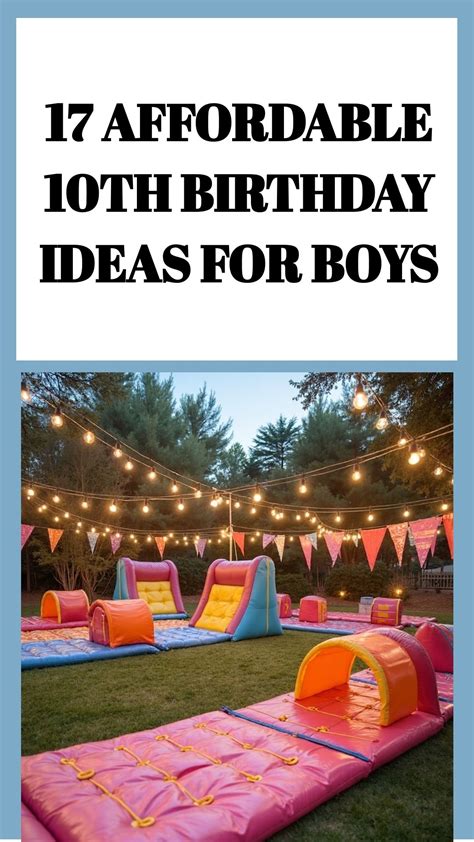17 Affordable 10th Birthday Ideas for Boys | Boy birthday parties ...