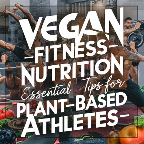 Vegan Fitness Nutrition: Essential Tips For Plant-Based Athletes - LifeSciencePS