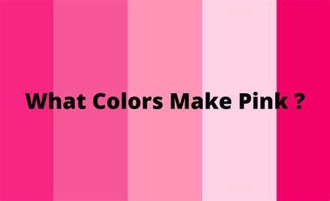 What Two Colors Create Pink at Isabella Jolly blog