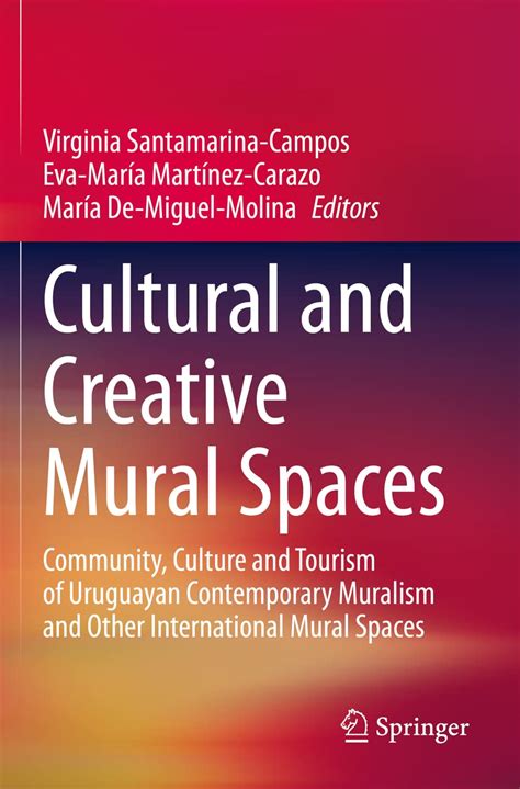 Buy Cultural and Creative Mural Spaces: Community, Culture and Tourism ...