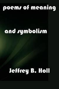 Poems of Meaning and Symbolism: Buy Poems of Meaning and Symbolism by ...