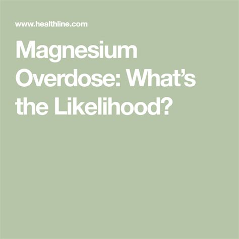 Resultado de imagen de magnesium+overdose+dangers