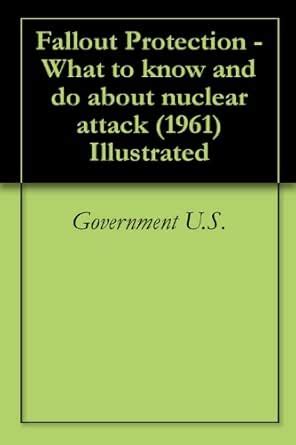 Fallout Protection - What to know and do about nuclear attack (1961 ...