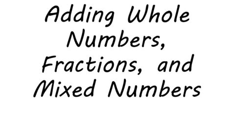 Image result for Adding Whole Numbers and Mixed Numbers