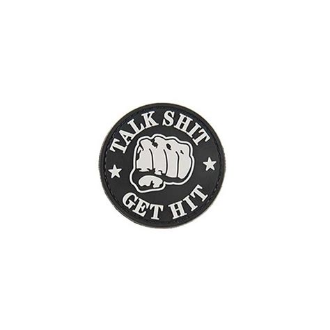 Talk Shit Get Hit