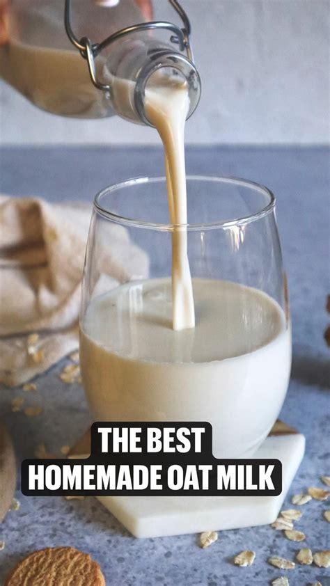 The best homemade oat milk – Artofit
