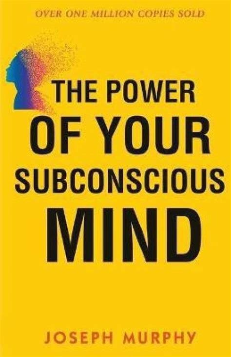 The Power of Your Subconscious Mind: Buy The Power of Your Subconscious ...