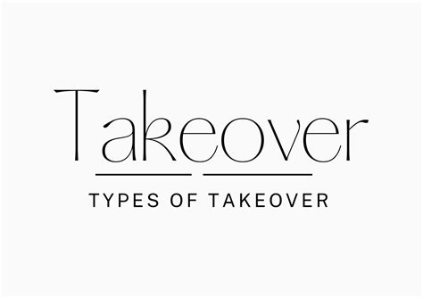 Types of Takeovers: Understanding Acquisition Strategies - Studocu