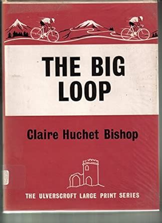 Big Loop : Bishop, Claire Huchet: Amazon.in: Books
