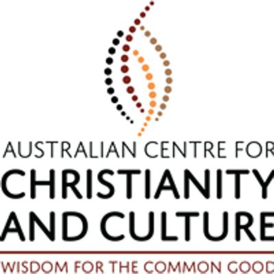 Discover Australian Centre for Christianity and Culture Events ...