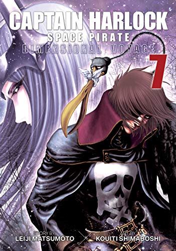 Captain Harlock Space Pirate: Dimensional Voyage Vol. 7 eBook ...