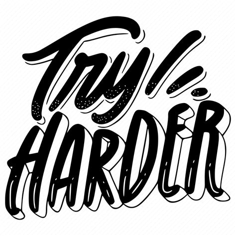 Try, harder, lettering, letter, stickers, sticker sticker - Download on ...