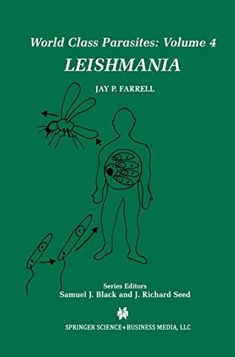 Leishmania (World Class Parasites Book 4) eBook : Farrell, Jay P ...