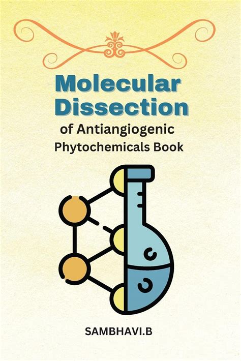 Buy Molecular Dissection of Antiangiogenic Phytochemicals Book Book ...