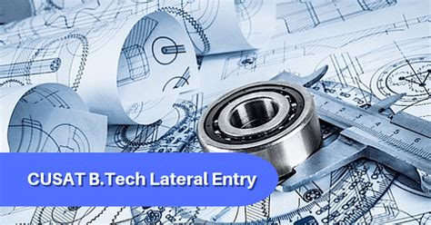 CUSAT B.Tech Lateral Entry Admission 2019 | CollegeDekho