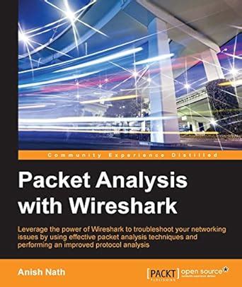 Packet Analysis with Wireshark eBook : Nath, Anish: Amazon.in: Kindle Store