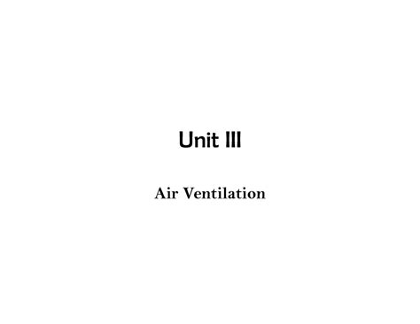 Air Ventilation - Unit IIIUnit III Air Ventilation Introduction ...