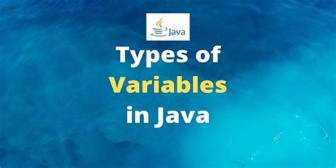 Image result for Variables and Types of Variables in Java